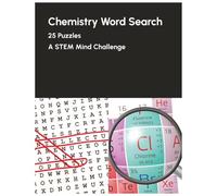 Chemistry Word Search: 25 Puzzles - A STEM Mind Challenge