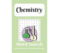 Chemistry Word Search Puzzle Book: Word Searches with Easy to Read Print about Chemistry, Science, and More | 6x9 inches, 110 pages, | 50+ puzzles ... Gift for Vacations, Holidays, and Leisure Time