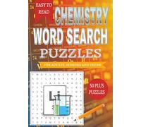 Chemistry Word Search Puzzle: Word Searches with Easy to Read Print about Chemistry and Other Related Items | 6x9 inches, 110 pages | 50+ Puzzles... Gifts for Vacations, Holidays and Free Times