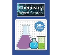 Chemistry Word Search Puzzles For Adults Large Print: Chemistry Themed Word Find Puzzle Book for Students, Teens, Adults, or Seniors.
