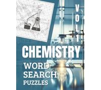 Chemistry Word Search Puzzles Vol.1: Chemistry Themed Word Find Puzzles | Easy-To-Read Print, 100 Puzzles Word Game, Thoughtful Gift