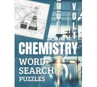 Chemistry Word Search Puzzles Vol.1: Chemistry Themed Word Find Puzzles | Easy-To-Read Print, 100 Puzzles Word Game, Thoughtful Gift