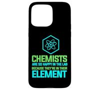 Chemists Are so Happy in the Lab - Chemist Chemistry Case for iPhone 15 Pro Max