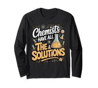 Chemists Have All the Solutions Lab Life Long Sleeve T-Shirt