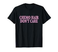 Chemo Hair Don't Care Cancer Survivor Oncology Warrior T-Shirt