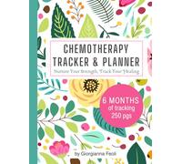 Chemo Journal for Women: Undated Cancer Treatment Planner to Track Medications & Side Effects, Appointments, Emotional Well Being - Thoughtful Gift ... Cancer (Cancer Care Companion Series)