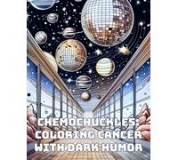 Chemochuckles: Colouring Cancer With Dark Humour