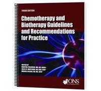 Chemotherapy and Biotherapy Guidelines and Recommendations for Practice