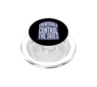 Chemtrails Conspiracy Theory and Secret Weather Control Tee PopSockets PopGrip for MagSafe