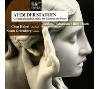 Chen Halevi & Noam Greenberg - German Romantic Music For Clarinet And Piano