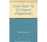 Chen Style Tai Chi Sword (Paperback)