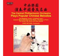 Liu De-Hai – The Central Philharmonic Orchestra Plays Popular Chinese Melodies