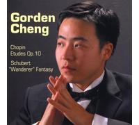 Cheng, Gorden - Chopin Etudes/Schubert Wanderer Fantasy