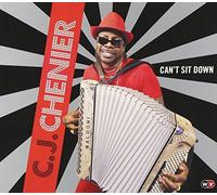 Chenier, Clayton Joseph - Can't Sit Down