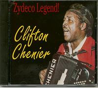Chenier, Clifton - Zydeco Legend
