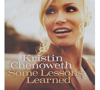 Chenoweth,Kristin - Some Lessons Learned