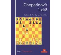 Cheparinov's 1.d4! Volume 2 : The Slav and Semi-Slav