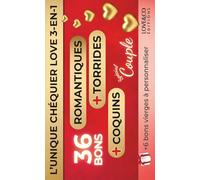 CHEQUIER LOVE 3-en-1 - CARNET DE BONS SPECIAL COUPLE, 36 Coupons Romantiques, Coquins et Torrides + 6 bons vierge, Idée Cadeau pour Amoureux | ... Homme Femme EVJF EVG (Pimente ton Couple !)
