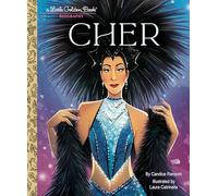 Cher: A Little Golden Book Biography (Little Golden Book Biographies)