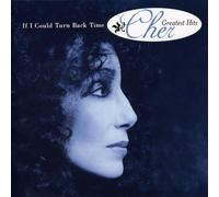 Cher - If I Could Turn Back Time: Cher's Greatest Hits