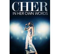 Cher: In Her Own Words