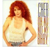 Cher - Oh no not my baby (1992) / Vinyl single [Vinyl-Single 7'']