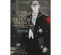 Cher pays de notre enfance: Enquête sur les années de plomb de la Vᵉ République