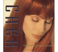 Cher - Save Up All Your Tears