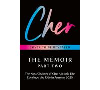 Cher: The Memoir, Part Two