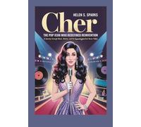 CHER: THE POP ICON WHO REDEFINED REINVENTION: A Journey Through Music, Movies, and the Spotlight That Never Fades