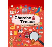 Cherche et Trouve 3 ans - Livre d’activités pour enfants de 3 à 4 ans en français: Imagier amusant pour le voyage, l'avion, la voiture ou la maison - ... éducatifs sans écran et autonome