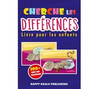 Cherche les Différences Cahier d'activités pour les Enfants: Avec plus de 100 images drôles et toutes les solutions à la fin du livre