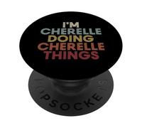 Cherelle Name Cherelle Personalized Name First Given PopSockets Adhesive PopGrip