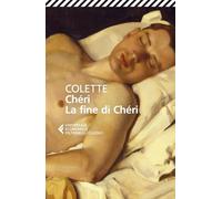 Chéri-La fine di Chéri (Universale economica. I classici)