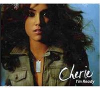 Cherie - I M Ready
