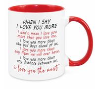Cherish Charlie Designs I Love You More Mug - Valentines Birthday Christmas Funny Gift Present Novelty for Girlfriend Wife Friend Sister Brother for Him Her Secret Santa Funny Quotes Coffee Mug (Red)