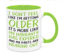 Cherish Charlie Designs I'm Getting Older Mug - Funny Novelty Gift Silly Present Mugs for Women Birthday Christmas for Mum Dad Friend Sister for Men Colleague Secret Santa Work Quotes (Green)