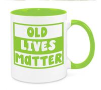 Cherish Charlie Designs Old Lives Matter Mug - Funny Novelty Gift Silly Present Mug Birthday Christmas for Mum Dad Friend Sister Brother Grandparents for Man Woman Secret Santa Work Quotes (Green)