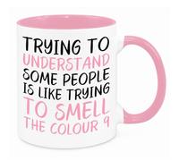 Cherish Charlie Designs Understanding People Mug - Funny Novelty Gift Silly Present Mug Birthday Christmas for Mum Dad Friend Sister Brother Grandparents for Man Woman Secret Santa Work Quotes (Pink)