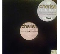 Cherish - Do It To It