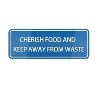 Cherish Food And Keep Away From Waste Sign,Self Adhesive Sign For Door Or Wall 10 X 3 Inch Quick And Easy Installation Premium Acrylic Design For Your Home Office/Business