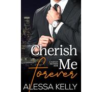 Cherish Me Forever: A Hartley Brothers Romance Suspense Novel: 2