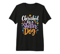 Cherished by A Shelter Dog Appreciation Premium T-Shirt