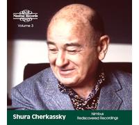 Cherkassky, Shura - Shura Cherkassky: Nimbus Rediscovered Recordings, Volume 3