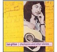 Cherkazoo & Other Stories by Gillan, Ian (1999-07-06)