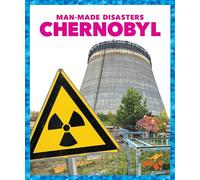 Chernobyl (Man-Made Disasters)