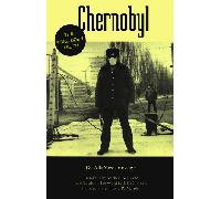 Chernobyl: The Forbidden Truth