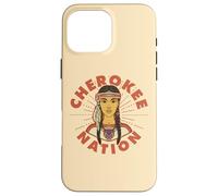 Cherokee Nation Peoples Tribe Proud Native American Woman Case for iPhone 16 Pro Max
