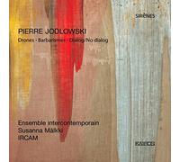 Cherrier;Malkki;Ensemble Contemporain;IRCAM - Drones, Barbarismes, Dialog/No Dialog