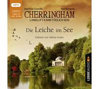 Cherringham - Die Leiche im See: Landluft kann tödlich sein - Folge 07.
